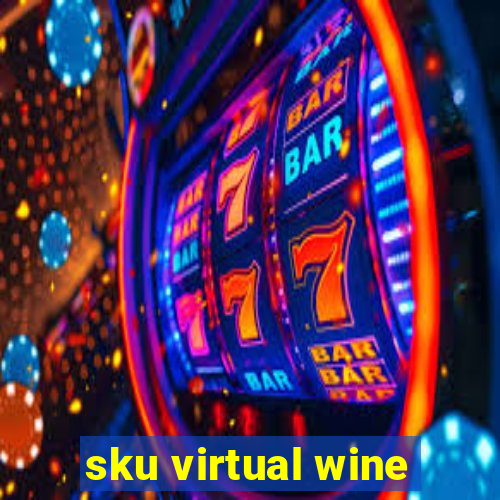 sku virtual wine